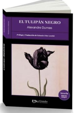 El tulipán Negro – Editores Mexicanos Unidos